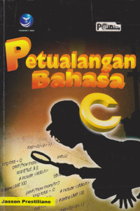 Petualangan Bahasa C (Implementasi Pemrograman Bahasa C dalam Beerbagai Bidang)