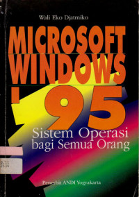 Microsoft Windows' 95: sistem operasi bagi semua orang