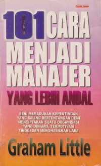 101 Cara Menjadi Manajer Yang Lebih Andal