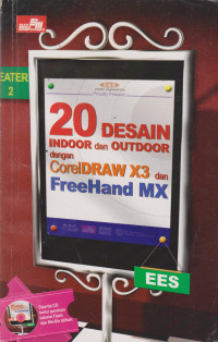 20 Desain Indoor dan Outdoor dengan CorelDraw x3 dan FreeHand MX