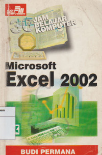 36 Jam Belajar Komputer: Microsoft Excel 2002