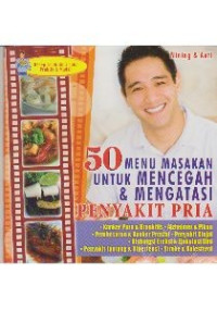 50 menu Masakan Untuk Mencegah & Mengatasi Penyakit Pria