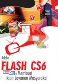 PAS: Adobe Flash CS 6 Untuk Membuat Iklan Layanan Masyarakat