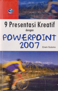 9 Presentasi Kreatif dengan Powerpoint 2007