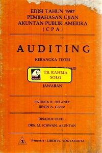 Auditing: kerangka teori, petunjuk mempelajari, soal-soal, jawaban