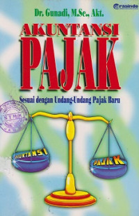 Akuntansi Pajak: sesuai dengan undang-undang pajak baru