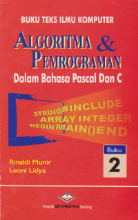 Algoritma & Pemrograman dalam Bahasa Pascal dan C buku 2