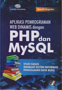 Aplikasi Pemrograman Web Dinamis dengan PHP dan MySQL