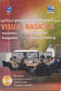 Aplikasi Program Terintegrasi dengan Visual Basic 6.0