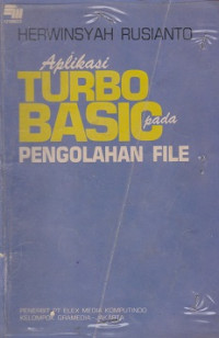 Aplikasi Turbo BASIC Pada Pengolahan File