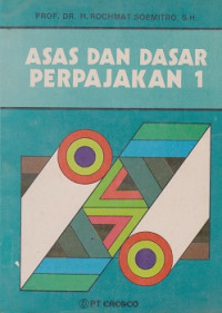 Asas dan Dasar Perpajakan 1