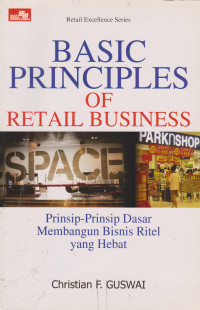 Retail Excellence Series: Basic Principles of Retail Business