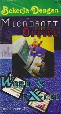Bekerja Dengan Microsoft Office Word dan Excel
