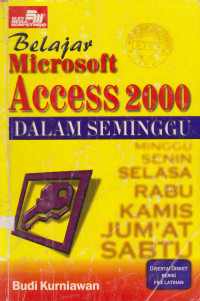 Belajar Microsoft Access 2000 Dalam Seminggu