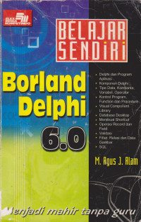 Belajar Sendiri Borland Delphi 6.0