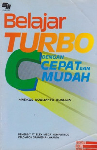 Belajar Turbo C Dengan Cepat dan Mudah