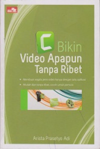 Bikin Video Apapaun Tanpa Ribet