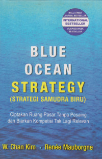 Blue Ocean Strategy (Strategi Samudra Biru)