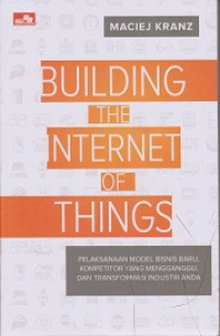 Building The Internet of Things