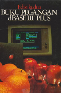 Buku Pegangan dBASE III Plus