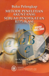 Buku Pelengkap Metode Penelitian Akuntansi: sebuah pendekatan replikasi