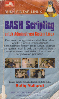 Buku Pintar Linux BASH Scripting Untuk Administrasi Sistem Linux