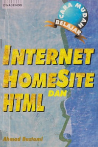 Cara Mudah Belajar Internet, HomeSite dan HTML