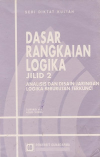 Dasar Rangkaian Logika Jilid 2 Analogi dan Disain Jaringan Logika Berurutan Terkunci