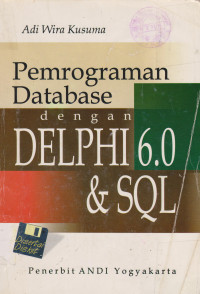 Pemrograman Database dengan Delphi 6 dan SQL