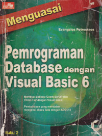 Menguasai Pemrograman Database dengan Visual Basic 6 Buku 2