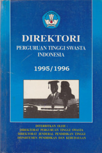 Direktori Perguruan Tinggi Swasta Indonesia 1995/1996