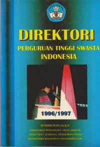 Direktori Perguruan Tinggi Swasta Indonesia 1996/1997