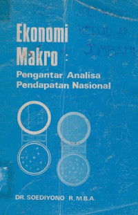 Ekonomi Makro: pengantar analisa pendapatan nasional