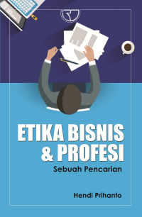 Etika Bisnis & Profesi