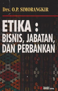 Etika Bisnis, Jabatan, dan Perbankan