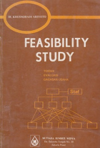 Feasibility Study: teknik evaluasi gagasan usaha