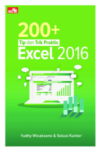 200+ Tip dan Trik Praktis Excel 2016