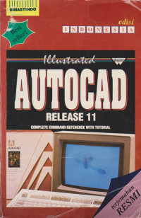 Illustrated AutoCAD Release 11