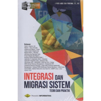 Integrasi dan Migrasi Sistem: Teori dan Praktik