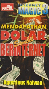 Internet Magic 3 Mendapatkan Dolar Sambil Berinternet