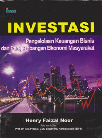 Investasi, Pengelolaan Keuangan Bisnis dan Pengembangan Ekonomi Masyarakat