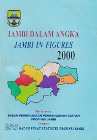 Jambi Dalam Angka: Jambi in figures 2000