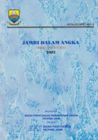 Jambi Dalam Angka: Jambi in figures 2002