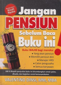 Jangan Pensiun Sebelum Baca Buku Ini