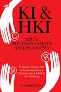 KI & HKI Serta Implementasinya Bagi Indonesia