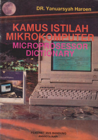 Kamus Istilah Mikrokomputer (Microprosessor Dictionary)