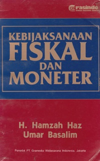 Kebijaksanaan Fiskal dan Moneter