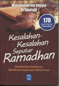 Kesalahan-kesalahan Seputar Ramadhan