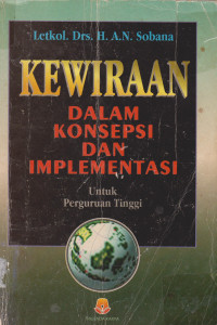 Kewiraan dalam Konsepsi dan Implementasi