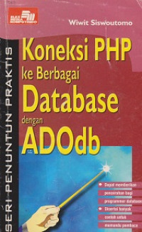 Seri Penuntun Praktis Koneksi PHP ke Berbagai Database dengan ADOdb